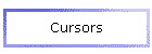 Cursors