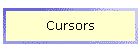 Cursors