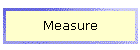 Measure