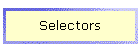 Selectors